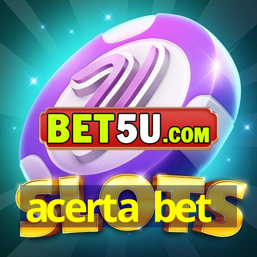 acerta bet